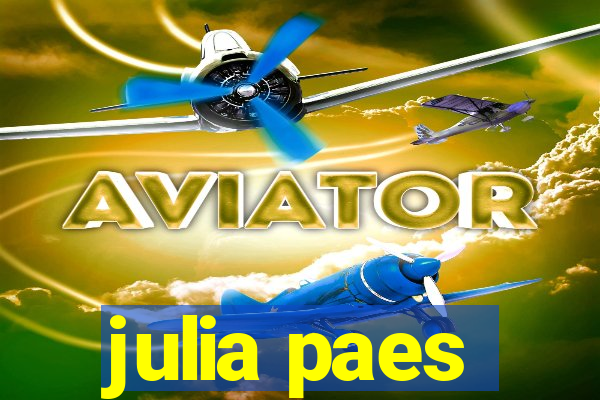 julia paes
